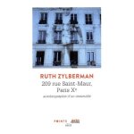 209 rue saint - maur, paris xe - autobiographie d'un immeuble