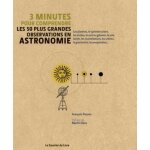 3 minutes pour comprendre les 50 plus grandes dcouvertes en astronomie