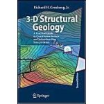 3 - d structural geologie - a pratical guide to quantitatve surface and subsurface map interpretation ...