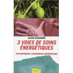 3 voies de soins energétiques - phythothérapie, lithothérapie, digitopression 3 voies de soins energétiques - phythothérapie, lithothérapie, digitopression