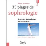 35 plages de sophrologie - apprenez a d�velopper vos ressources !