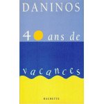 40 ans de vacances