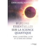 8 leons faciles sur la physique quantique - nous, la matire et le sens des choses