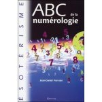 Abc de la numérologie Abc de la numérologie