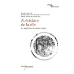 Ab�c�daire de la ville au maghreb et au moyen - orient