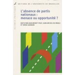 L'absence de partis nationaux : menace ou opportunit� ?