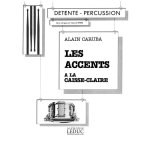 Accents a la caisse - claire / recueil