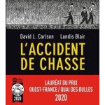 L'accident de chasse L'accident de chasse