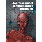 L'accroissement mathmatique du plaisir