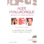 Acide hyaluronique - bienfaits et mode d'emploi