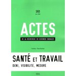 Actes de la recherche en sciences sociales n 163, juin 2006 - sant et travail