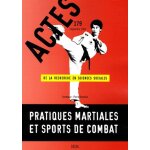 Actes de la recherche en sciences sociales n 179, septembre 20 - pratiques martiales et sports de combat ...