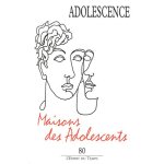Adolescence n 80, et� 2012 - maisons des adolescents