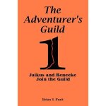 Adventurers guild #1 - jaikus &