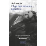 L'�ge des amours ego�stes