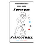 Agenda scolaire 2025 2026 jpeux pas jai football: calendrier journalier 2025 2026 1 jour par page ...