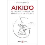 A�kido - le chemin commun du ma�tre et de l'�l�ve