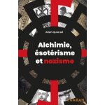 Alchimie, esot�risme et nazisme