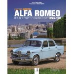 Alfa romeo - berlines, coups et cabriolets de 1958 a 1998