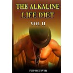 Alkaline life diet vol 2
