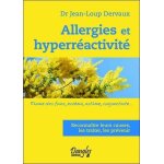 Allergies et hyperr�activit� - rhume des foins, ecz�ma, asthme, conjonctivite