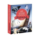 Almanach de la mer thalassa - edition 2018