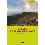 Alsace et franche - comt� - 52 balades des vosges au jura