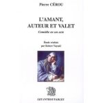 L'amant auteur et valet - com�die en un acte
