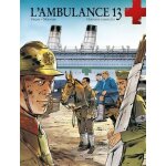 L'ambulance 13 cycle iv : histoire compl�te