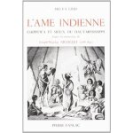 L'�me indienne - chippewa et sioux du haut - mississipi, d'apr�s les manuscrits de joseph - nicolas nicollet ...