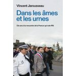 Dans les ames et les urnes - dix ans a la rencontre de la france qui vote rn