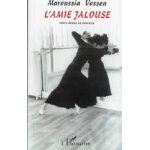 L'amie jalouse - entre danse et anorexie