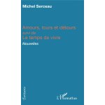 Amours, tours et détours Amours, tours et détours