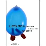 Les ananimots suivi de grigris