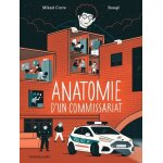 Anatomie d'un commissariat Anatomie d'un commissariat