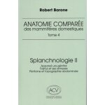 Anatomie compar�e des mammif�res domestiques - tome 4, splanchnologie volume 2, appareil uro - g�nital, ...