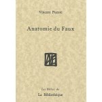 Anatomie du faux