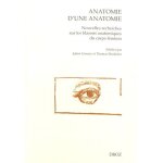 Anatomie d'une anatomie - nouvelles recherches sur les blasons anatomiques du corps féminin Anatomie d'une anatomie - nouvelles recherches sur les blasons anatomiques du corps féminin