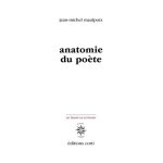 Anatomie du po�te