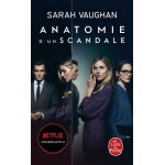 Anatomie d'un scandale Anatomie d'un scandale