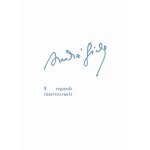 Andr� gide - tome 9,  corydon ,  si le grain ne meurt ,  les faux - monnayeurs  regards intertextuels ...