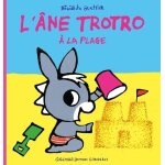L'ane trotro - l'ne trotro a la plage