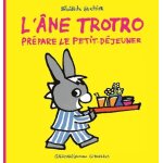L'ane trotro - l'ne trotro prpare le petit djeuner