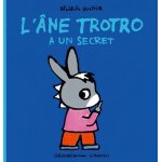 L'ane trotro - l'�ne trotro a un secret