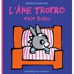 L'ane trotro tome 16 - l'�ne trotro fait dodo