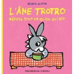 L'ane trotro tome 21 - l'�ne trotro r�p�te tout ce qu'on lui dit