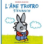 L'ane trotro tome 22 - l'�ne trotro s'ennuie