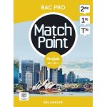 Anglais 2de, 1re, tle bac pro match point - pochette elve