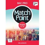 Anglais 2de bac pro a2 - b1 match point