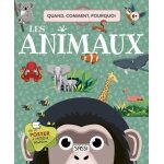 Les animaux - quoi, comment, pourquoi